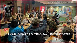 István Gyárfás Trio feat Robi Botos