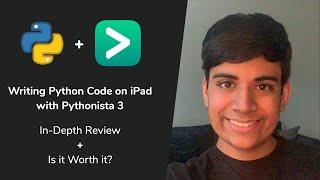 Writing Python on iPad using Pythonista! In-Depth Review + Is it Worth it?