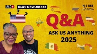 A New Country in 2025? Ask Us Anything | Black Move Abroad