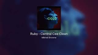 Ruby - Central Cee Clean