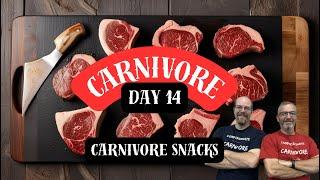 Day 14 of the 30 Day Carnivore Challenge - Carnivore SNACKS