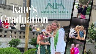 Kate's Graduation | get ready with me + mini vlog