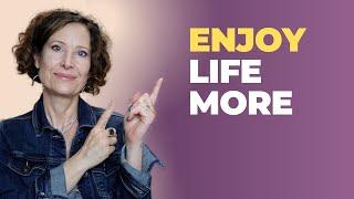 How To Bring More Pleasure To Your Life And Enjoy Your Life More