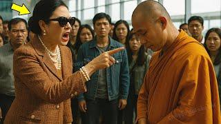 Nữ Tỷ phú sỉ nhục Nhà Sư ở sân bay, 5 phút sau bị trời phạt ngay tại chỗ phải quỳ gối xin tha thứ