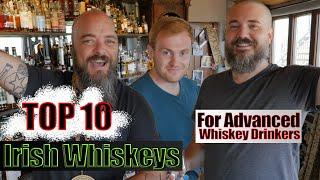 Top 10 Irish Whiskeys for Advanced Whiskey Drinkers [Crowd sourced From Whiskey Lovers]