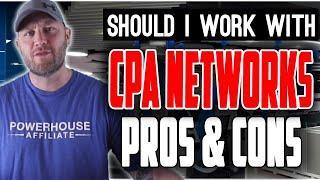 Pros & Cons of CPA Networks Vs Going Direct?