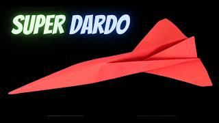 How to Make a Super Dart Paper Airplane ️