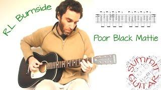 R.L. Burnside - Poor Black Mattie - Guitar lesson / tutorial / cover with tablature