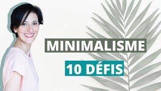 10 défis de MINIMALISTE à mettre en place dès demain