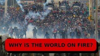 Why is the World on Fire? An Analysis of Global Resistance Movements