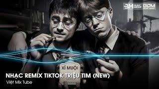 Nhạc Remix TikTok Triệu Tim - BXH Nhạc Trẻ Remix Hay Nhất Hiện NayTop 20 Nhạc TikTok Hay 2025