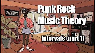 Punk Rock Music Theory Episode 3 - Intervals (part 1)