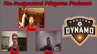 CLIPS | Houston Dynamo Preview | The Designated Players Podcast