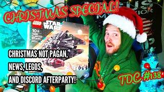CHRISTMAS EVE SPECIAL, NEWS, CHRISTMAS IS NOT PAGAN, AFTERPARTY WITH LEGOS AND DISCORD - TDC 138