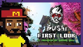 FIRST LOOK AT BUSHI w/ @GAM3Sgg‼️