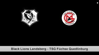 1. Spieltag | Black Lions Landsberg - TSG Füchse Quedlinburg II