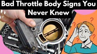 7 Signs of a Bad Throttle Body and How to Diagnose It