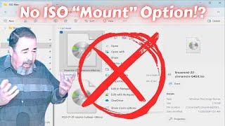 What!? No Mount Option For ISO Files In Windows 11!?