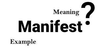 Manifest Meaning Example Definition | EWD-English Word Dictionary | English Word In-depth Mean