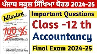 Pseb Class 12 th  Accountancy Mission 100 % Simplify material 2024-25 important final Exam Pre board