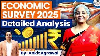 Complete Analysis & Highlights of Economic Survey 2025 | UPSC Economy | Budget 2025 By Ankit Agrawal