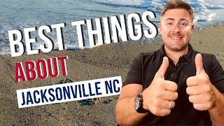 The Best Things about Jacksonville NC