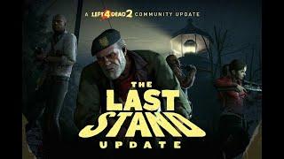 Left for dead last stand update with the Boiz