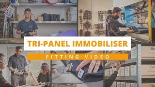 Tri-Panel Immobiliser Fitting Video