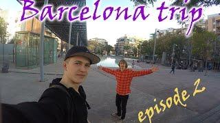 VLOG Barcelona trip | episode 2