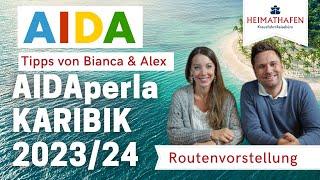 AIDA Cruises Reisetipps mit Bianca & Alex | AIDAperla Karibik 2023/24 Kreuzfahrten