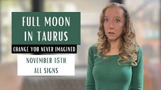 This Full Moon CHANGES EVERYTHING. November 15th 2024. Horoscopes