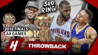 LeBron James 3rd Championship, EPIC Full Series Highlights vs Warriors 2016 NBA Finals - Finals MVP!