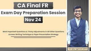 FR Exam Day Preparation Session Nov 24 | All Ind AS Questions Practice | CA Ajay Agarwal AIR 1