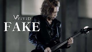 ViViD『FAKE』-MV Full version