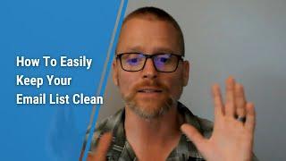 How To Easily Keep Your Email List Clean