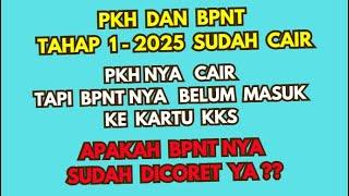 PKH (THP 1 - 2025) SUDAH CAIR TAPI BPNT/SEMBAKO BELUM !!!! APAKAH SUDAH DICORET DARI SISTEM ???