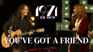 You've Got A Friend (Live) | Carole King and James Taylor Cover | 1971 The Show