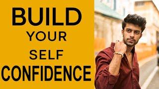 Boost your SELF CONFIDENCE using these 5 Practical ways