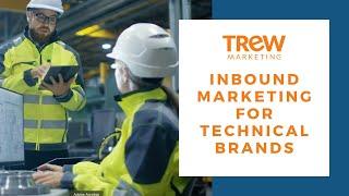 TREW Marketing | Inbound Marketing Firm for Technical Companies