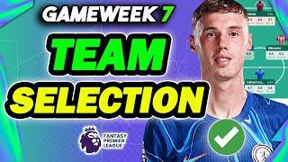 PALMER IN? | MY FPL GAMEWEEK 7 TEAM SELECTION! | Fantasy Premier League 2024/25