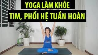 Shoulder detox yoga - improves heart and lung health | Fulife yoga - Yoga Therapy Ms. Thuy