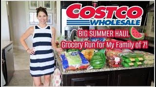 HUGE Costco Grocery Haul for Summer | Feeding My Big Family + New Finds & Reviews!