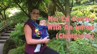 USING A MEI TAI CARRIER WITH AN INFANT, FAVORITE CARRIER WITH A NEWBORN IS THE CHIMPAROO MEI TAI