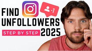 How to Find Who Unfollowed You on Instagram 2025 (Only Safe Method)