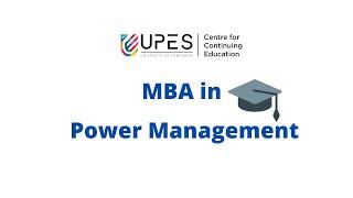 MBA in POWER MANAGEMENT | UPES CCE - NAAC A GRADE ACCREDITED