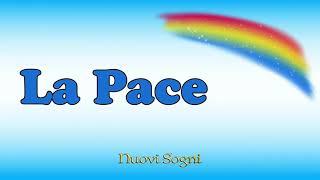 La pace - Canzoni di Nuovi Sogni