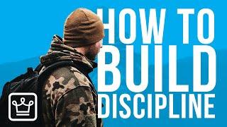 How To Build Discipline