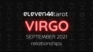 VIRGO - Terms & Conditions - Sept 2021 Relationships Tarot Reading