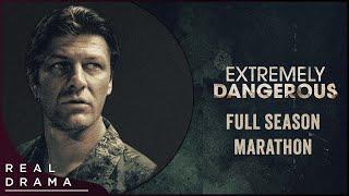 Sean Bean Series Marathon I Extremely Dangerous Full Season | Real Drama