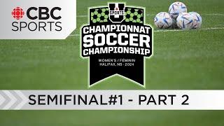 U Sports Women's Soccer Championship: Semifinal - Ottawa vs Laval PART 2 | #CBCSports